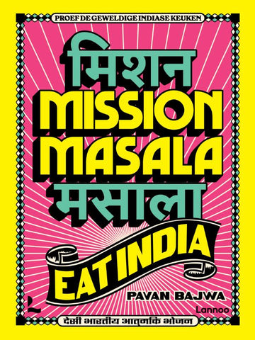 Pavan Bajwa - Mission Masala - Eat India