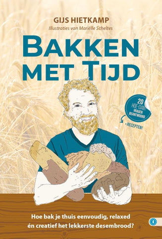 Gijs Hietkamp - Bakken met tijd