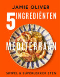 Jamie Oliver - 5 Ingrediënten Mediterraan