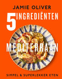 Jamie Oliver - 5 Ingrediënten Mediterraan