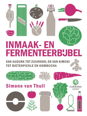 Simone van Thull - Inmaak- en fermenteerbijbel