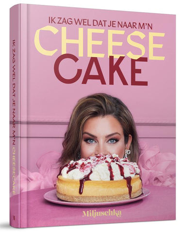 Miljuschka Witzenhausen - Ik zag wel dat je naar m'n cheesecake