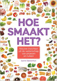 Garmt Dijksterhuis - Hoe smaakt het?