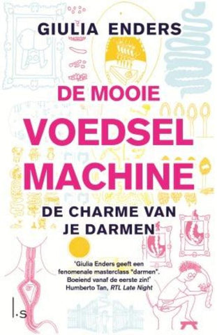 Giulia Enders - De mooie voedselmachine