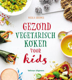 Nicola Graimes - Gezond vegetarisch voor kids *Uitverkocht*