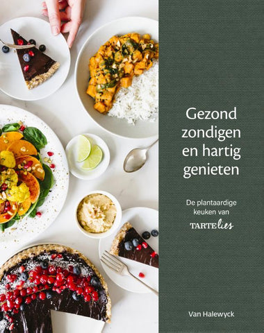 Annelies (Tartelies) van Mol - Gezond zondigen en hartig genieten