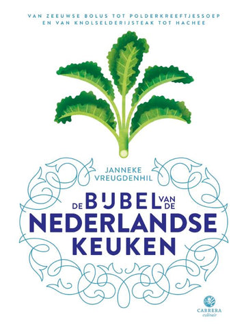 Janneke Vreugdenhil - De bijbel van de Nederlandse keuken