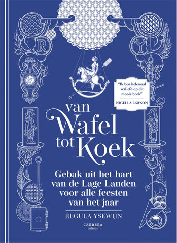 Regula Ysewijn - Van wafel tot koek